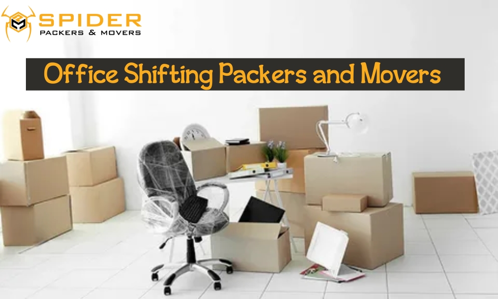 Office Shifting Packers and Movers: Why They Matter