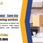 Fast Local Movers in Dubai Same Day Moving Services