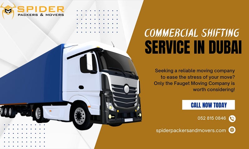 Get Fast and Efficient Commercial Shifting Services in Dubai